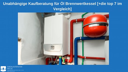 Öl Brennwertkessel Test 2026 ▷ die besten 7 Testsieger im Vergleich
