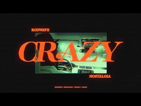 Rod Wave - Crazy (Official Audio)