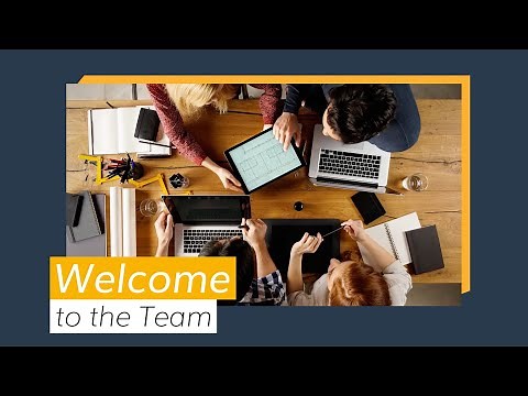 Video template - Welcome to the Team