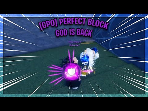 [GPO] PERFECT BLOCK GOD IS BACK... (Giveaways in Discord)