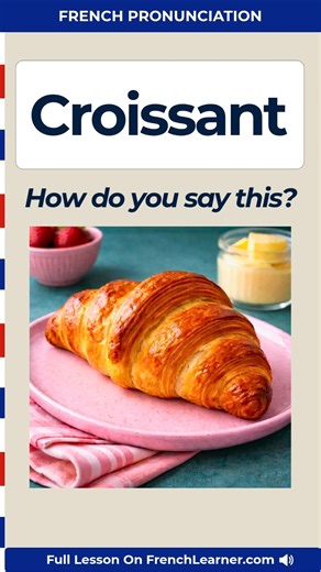 🥐 How to pronounce croissant" in French