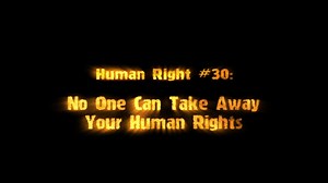 14 shares | 30. No One Can Take Away Your Human Rights Nothing in this Declaration may be interpreted as implying for any State, group or person any right to engage in any activity or to perform any act aimed at the destruction of any of the rights and freedoms set forth herein. | Youth for Human Rights International | Facebook