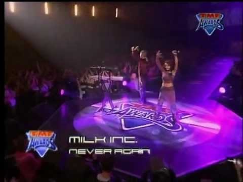 Milk inc. - Never again (live @ tmf awards belgium 2001)