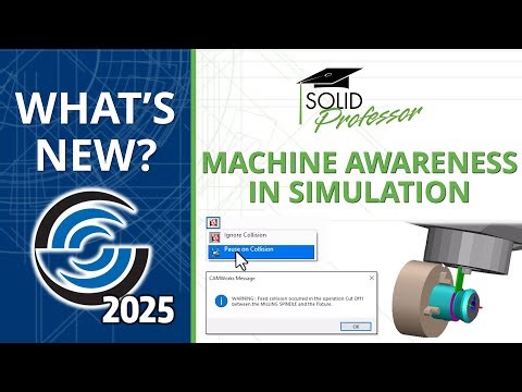CAMWorks 2025 - Machine Awareness in Simulation