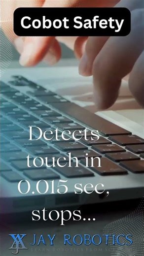 Cobot Safety Jay Robotics Facts