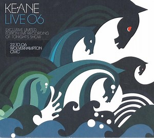 Keane – Live 06 - 22.10.06 Wolverhampton CMC (2006, Digipak, CDr)