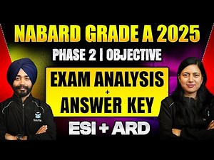 NABARD Grade A Exam Analysis & Answer Key 2025 | Phase 2 ESI & ARD Objective | NABARD Exam Review