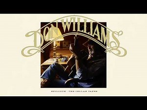 Don Williams - How Can I Miss What I Never Had (Visualizer) - from EPILOGUE: THE CELLAR TAPES
