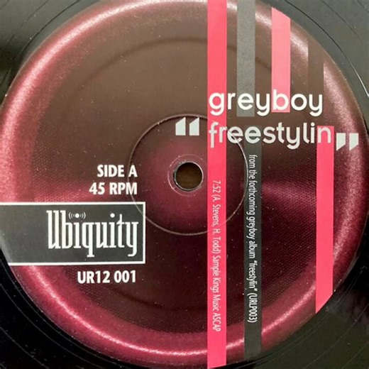 Freestylin' / Greyboy (1993) Ubiquityレーベルの記念すべき第1弾12inchシングル RPMが45回転になってるけど33回転のミスプリント ブレイクビーツとジャズファンクの生演奏のストリート感がめちゃめちゃカッコいい