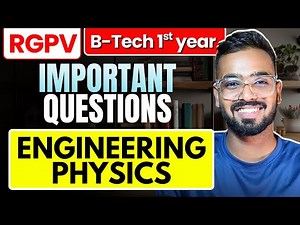 Engineering Physics Most Important Topics | RGPV B.Tech First Year Exam Blueprint
