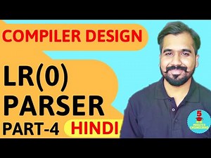 LR(0) Parser Part-4 l Construction Of LR(0) Parsing Table Explained With Solved Example in Hindi