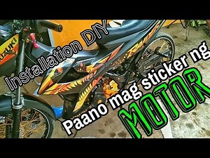 Paano mag Sticker ng Motor / how to install Sticker