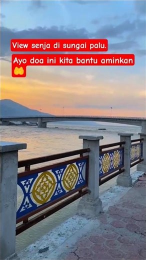 indahnya bantaran sungai palu dan jembatan 4