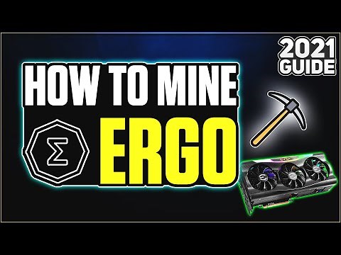 How to Mine Ergo | 2021 Guide