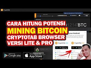 Cara Mudah Menghitung Potensi Mining Bitcoin di Cryptotab Browser Lite dan Pro