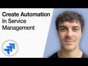 How to Create an Automation in Jira Service Management [2025 Full Guide]