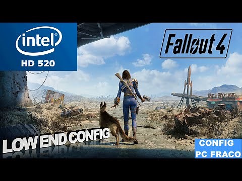 Fallout 4 Intel HD 520 Low End PC | Low End Config