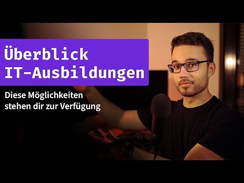 IT-Ausbildungsberufe im Überblick - Fachinformatiker, Digitalisierungsmanagement und mehr!