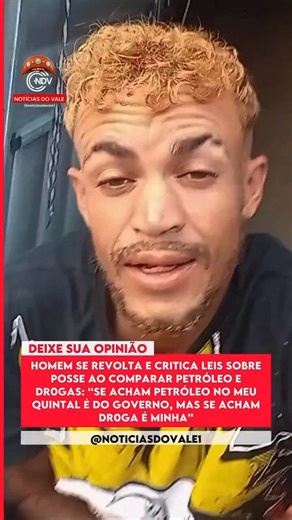“Se furar o meu quintal e achar petróleo é do governo, se achar droga é minha”Véi 😂😂😂😂