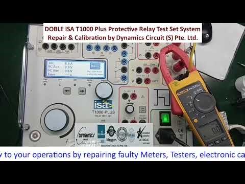 Doble ISA T1000 Protective Relay Test Set Repair & Calibration by Dynamics Circuit (S) Pte. Ltd.