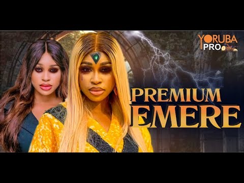 PREMIUM EMERE Latest Yoruba Movie 2025 |Bukola Olatunji|Yinka Solomon|Yetunde Barnabas|Peju Ogunmola