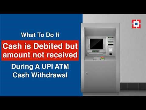 What To Do If Cash is Debited but amount not received During A UPI ATM Cash Withdrawal | HDFC Bank