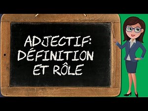 Adjective 1 - definition and role