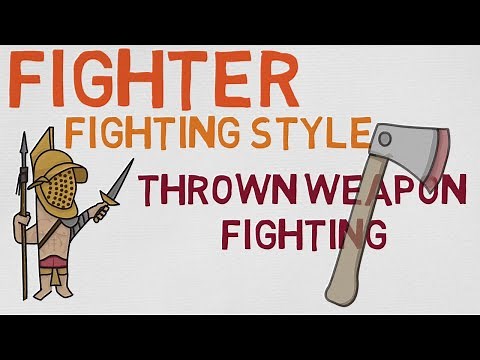 Fighting Style #10: Thrown Weapon Fighting (DnD 5E)