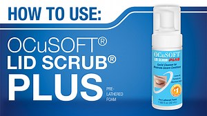 Watch How To Use OCuSOFT Lid Scrub Plus Foam on Amazon Live