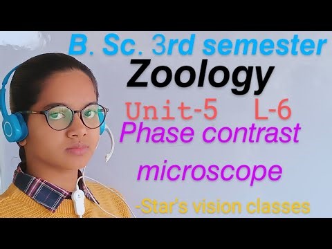 Phase contrast microscope/bsc 3rd semester zoology/principle & types of microscope/Microscope