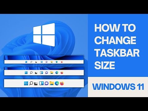 How to Change Taskbar Size in Windows 11 - Make Taskbar Smaller or Larger