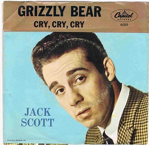 Jack Scott - Grizzly Bear / Cry, Cry, Cry
