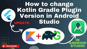 How to Update to the Latest Kotlin Gradle Plugin Version in Android Studio #flutter
