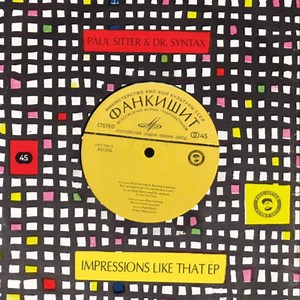 Paul Sitter & Dr. Syntax - It's On Like That EP
