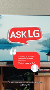 "I'm having an internet connection problem with my TV. What do I need to do?" #LifesGood #AskLG | LG Global