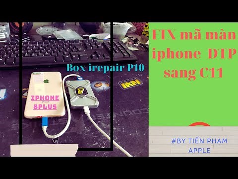 Fix mã màn DTP sang C11 bằng box irepai P10 NEW. ăn 9/10 dành cho 7plus.8puls