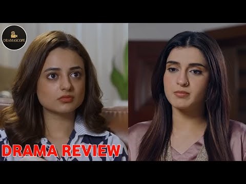 Zeenya ny Shahram ki bahen ki Insult Kardi | Full Episode Honest Review | Explanation | Drama Scope
