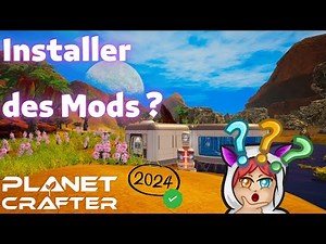 COMMENT INSTALLER DES MODS SUR PLANET CRAFTER ❓ (Toujours valable en 1.0)