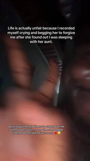 she cheated 8 times with my cousin — i begged for forgiveness once