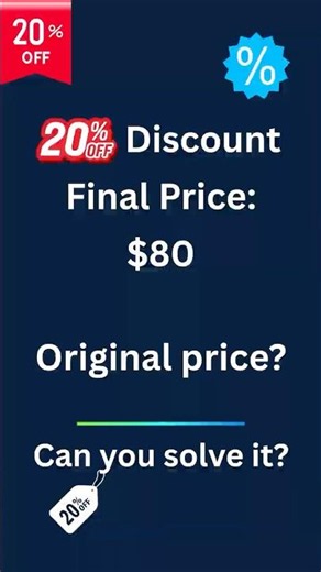 Find the Original Price After a 20% Discount | Percentages Step by Step #10