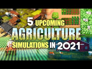 5 New Agriculture PC Business Simulation Games in 2021