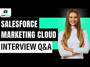 Salesforce Marketing Cloud Interview Question & Answers | Salesforce Marketing Cloud | Upptalk