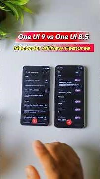 One Ui 9 vs One Ui 8.5 | 5+ New Features | Voice Recorder
