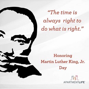 Today we honor the legacy of a man whose dream changed the world, Dr. Martin Luther King, Jr. Happy MLK day, friends! | Apartment Life | Facebook