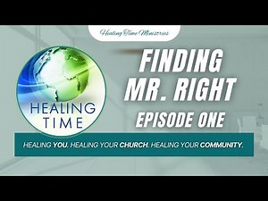 Finding Mr Right: Episode One | Daystar with Dr. Doug Weiss