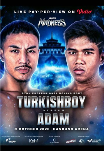 ‼️🚨OFFICIAL CO-MAIN EVENT POSTER: TURKISHBOY VS ADAM MAULANA🚨‼️ Setelah berhasil meraih kemenangan K.O di pertarungan sebelumnya, kini Turkishboy semakin haus akan kemenangan! 👊🏻🔥 Di sisi lain, Adam Maulana membawa ambisi untuk kembali meraih kemenangan setelah mengalami kekalahan di pertandingan sebelumnya. Kini, keduanya resmi akan bertemu di kelas MIDDLEWEIGHT (72.5 KG) dalam laga 4 ROUNDS x 3 MENIT PRO BOXING RULES! 🥊🔥 3 OKTOBER 2026 BANDUNG ARENA LIVE PAY-PER-VIEW di @Vidio Sports @V