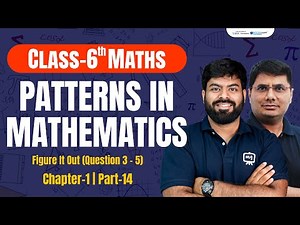 Class 6th Maths Chapter 1 | Patterns in Mathematics Class 6 | CBSE/NCERT Class 6th | Ekaksha