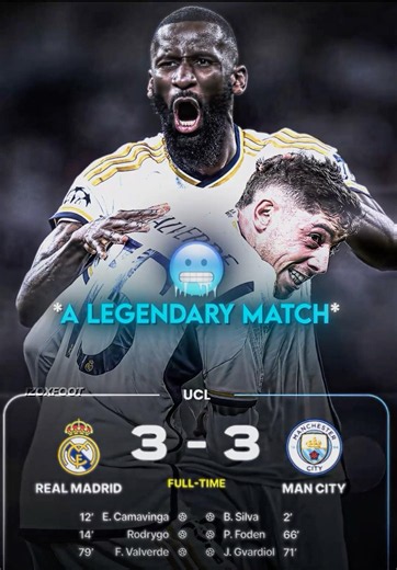This match between Real Madrid and Man City was historic 🥶🔥
