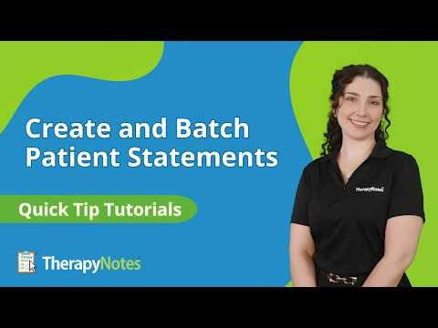 Patient Aging and Batch Statements in TherapyNotes®