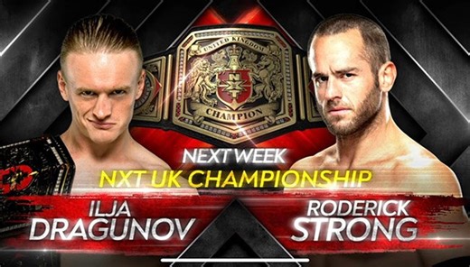 Highlights From This Week's NXT UK: Dragunov vs. Roderick Strong, More | 411MANIA | Wrestling News, WWE & AEW Results